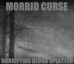 Morbid Curse : Horrifying Blood Splatter